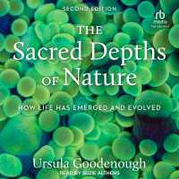 The Sacred Depths of Nature : How Life Has Emerged and Evolved, 2nd Edition