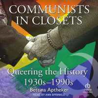 Communists in Closets : Queering the History 1930s-1990s
