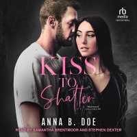 Kiss to Shatter (Blairwood University)