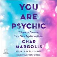 You Are Psychic : 7 Steps to Discover Your Own Psychic Abilities