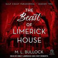 The Beast of Limerick House (Gulf Coast Paranormal Season Two)