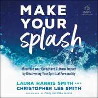 Make Your Splash : Maximize Your Career and Cultural Impact by Discovering Your Spiritual Personality
