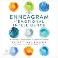 The Enneagram of Emotional Intelligence : A Journey to Personal and Professional Success