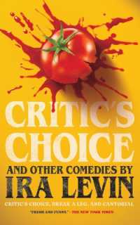 Critic's Choice and Other Comedies : Break a Leg, Cantorial, and Critic's Choice