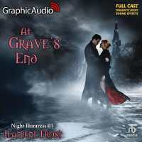 At Grave's End [Dramatized Adaptation] : Night Huntress 3 (Night Huntress) （Adapted）