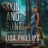 Skin and Bone (Brand of Justice)