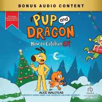 Pup and Dragon: How to Catch an Elf (How to Catch)