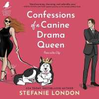 Confessions of a Canine Drama Queen (Paws in the City)