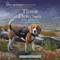 Threat Detection (Pacific Northwest K-9 Unit Miniseries)