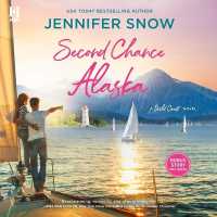Second Chance Alaska (Wild Coast Novels)