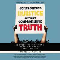 Confronting Injustice without Compromising Truth : 12 Questions Christians Should Ask about Social Justice