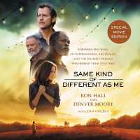 Same Kind of Different as Me Movie Edition : A Modern-Day Slave, an International Art Dealer, and the Unlikely Woman Who Bound Them Together