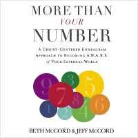 More than Your Number : A Christ-Centered Enneagram Approach to Becoming Aware of Your Internal World