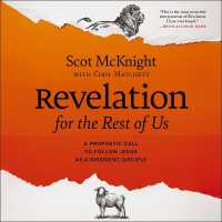 Revelation for the Rest of Us : A Prophetic Call to Follow Jesus as a Dissident Disciple
