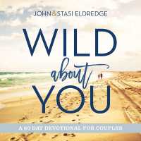 Wild about You : A 60-Day Devotional for Couples