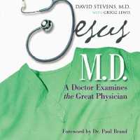 Jesus, M.D. : A Doctor Examines the Great Physician