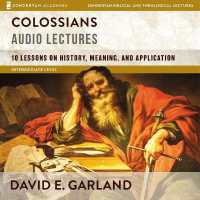 Colossians: Audio Lectures : 10 Lessons on History, Meaning, and Application