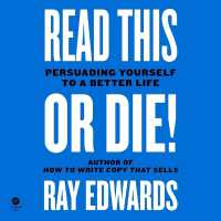 Read This or Die! : Persuading Yourself to a Better Life