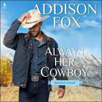 Always Her Cowboy : Rustlers Creek (Rustlers Creek)