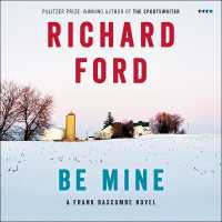 Be Mine : A Frank Bascombe Novel