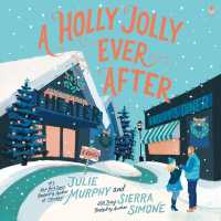 A Holly Jolly Ever after : A Christmas Notch Novel (Christmas Notch)