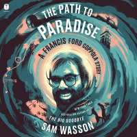 The Path to Paradise : A Francis Ford Coppola Story