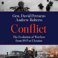 Conflict : The Evolution of Warfare from 1945 to Ukraine