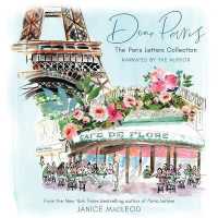 Dear Paris : The Paris Letters Collection
