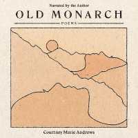 Old Monarch : Poems