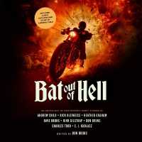 Bat Out of Hell : An Anthology of New Mystery Short Stories (Music and Murder Mystery)