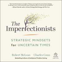 The Imperfectionists : Strategic Mindsets for Uncertain Times