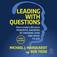 Leading with Questions : How Leaders Discover Powerful Answers by Knowing How and What to Ask