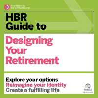 HBR Guide to Designing Your Retirement (Hbr Guide)