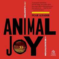 Animal Joy : A Book of Laughter and Resuscitation