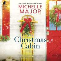 The Christmas Cabin (Carolina Girls)
