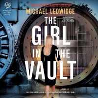 The Girl in the Vault : A Thriller