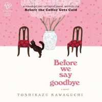Before We Say Goodbye (Before the Coffee Gets Cold)