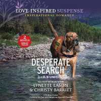 Desperate Search : 2-In-1: Following the Trail and Dangerous Mountain Rescue (K-9 Search and Rescue)