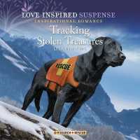 Tracking Stolen Treasures (K-9 Search and Rescue)