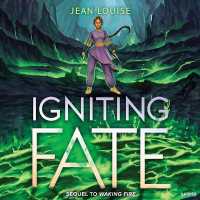 Igniting Fate (Waking Fire)