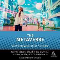 The Metaverse : What Everyone Needs to Know(r)