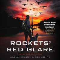 Rockets' Red Glare : A Sage Mendiluze Novel (Sage Mendiluze)