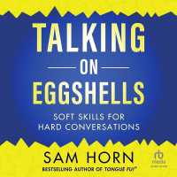 Talking on Eggshells : Soft Skills for Hard Conversations