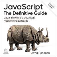 JavaScript : The Definitive Guide: Master the World's Most-Used Programming Language, 7th Edition