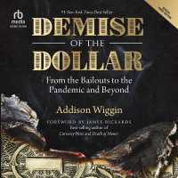 Demise of the Dollar : From the Bailouts to the Pandemic and Beyond, 3rd Edition
