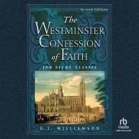 The Westminster Confession of Faith : For Study Classes