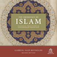 The Emergence of Islam : Classical Traditions in Contemporary Perspective 2nd Edition