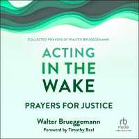 Acting in the Wake : Prayers for Justice