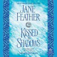 Kissed by Shadows (Kiss Trilogy)