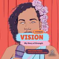 Vision: My Story of Strength : I, Witness